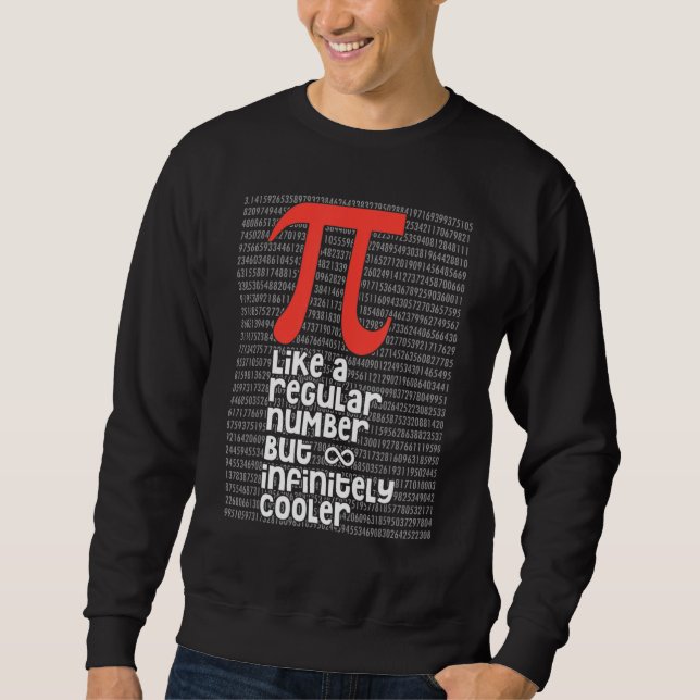 Sudadera Pi Como Un Número Regular Pero Infinitamente Más F (Anverso)
