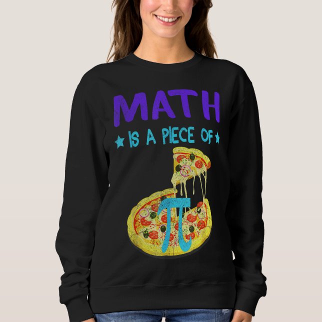Sudadera Pi Day 3.14 Math Es Una Pieza De Pizza Graciosa Di (Anverso)