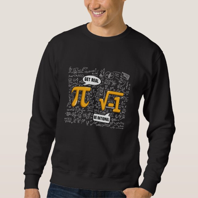 Sudadera Pi Day 3 14 Math Get Real be Rational Algebra Geom (Anverso)