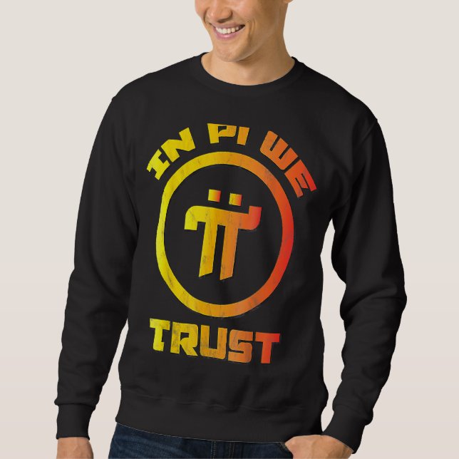 Sudadera PI NETWORK Pioneer Cryptocurrency Crypto In Pi We (Anverso)