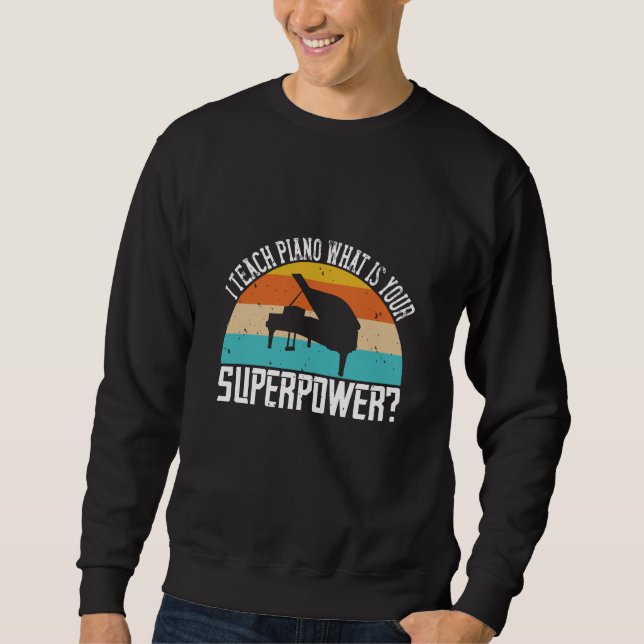 Sudadera Piano - Enseño Piano. ¿Tu superpoder? (Anverso)