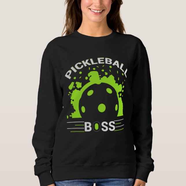 Sudadera Pickleball Boss  Player Humor (Anverso)