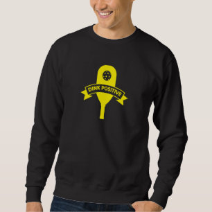 Sudadera Pickleball Dink Positive