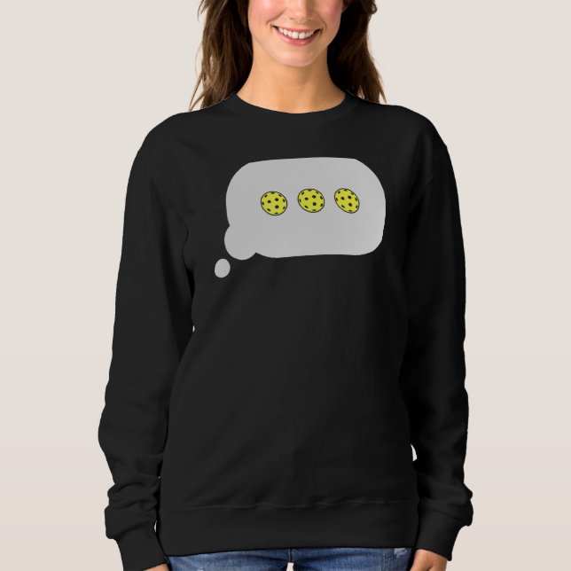 Sudadera Pickleball Mensajes de texto Chat Bubble Picklebal (Anverso)
