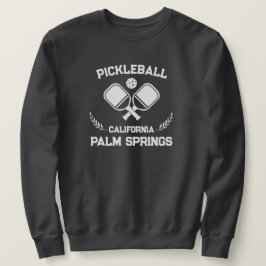 Sudadera Pickleball Palm Springs California Personalizado d