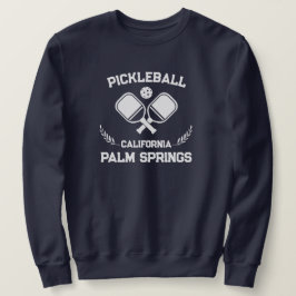 Sudadera Pickleball Palm Springs California Personalizado d