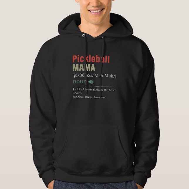 Sudadera Pickleball  Pickleball Mama Definition Mother s Da (Anverso)
