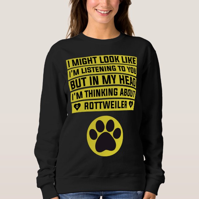 Sudadera Pienso En Rottweiler Rottweiler (Anverso)