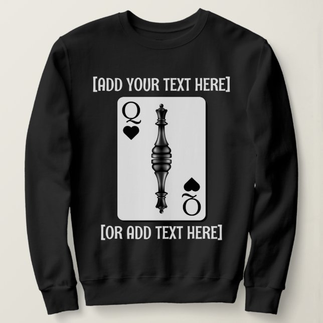 Sudadera Pieza de ajedrez de la TARJETA DE LA REINA NEGRA p (Anverso del diseño)