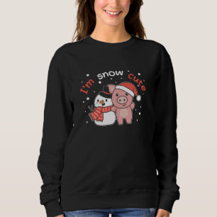 Sudadera Pig I m Snow Cute Snowman Snow Pun