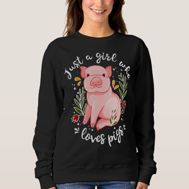 Sudadera Pig Saying Just Girl Who Loves Pigs Pig (Anverso)