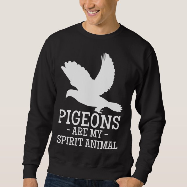 Sudadera Pigeons Are My Spirit Animal Breeder Pigeon Racing (Anverso)