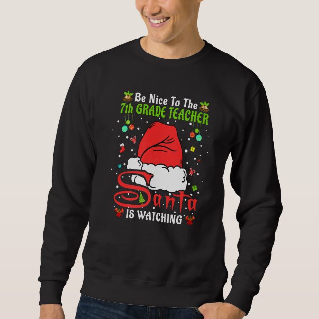 Sudadera Pijama de Navidad Sé Amable Con El Profesor de 7º  (Anverso)