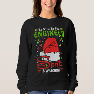 Sudadera Pijama de Santa Xmas Sé Amable Con El Ingeniero Na