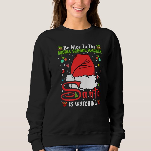 Sudadera Pijamas de Navidad Sé Amable Con El Profesor de Se (Anverso)