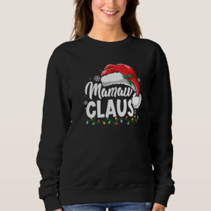Sudadera Pijamas divertidos de Mamaw Claus para Navidad, fa