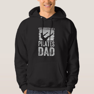 Sudadera Pilates Dad - Nunca subestimes a papá de Pilates