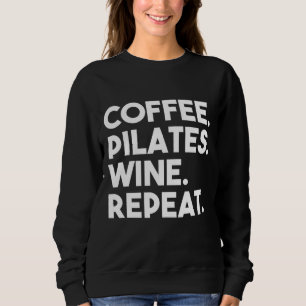 Sudadera Pilatos de café Vino repiten Pilatos divertidos