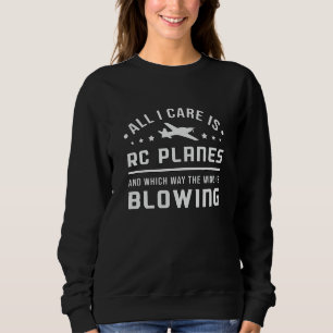 Sudadera Piloto De Avión Aéreo RC Todo Lo Que Me Importa So