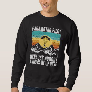 Sudadera Piloto de Paramotor porque nadie me molesta Paramo