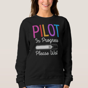 Sudadera Piloto En Curso Por Favor Esperar El Piloto Futuro