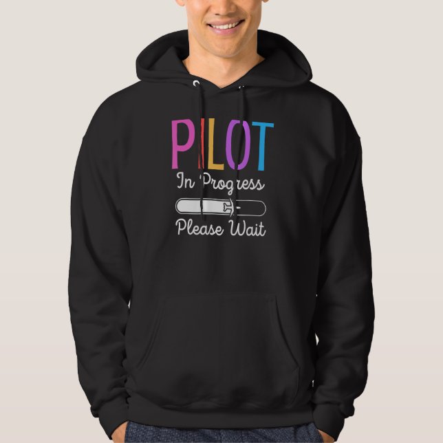 Sudadera Piloto En Curso Por Favor Esperar El Piloto Futuro (Anverso)