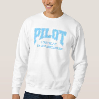 Sudadera Piloto - No puedo evitarlo, estoy por encima del p