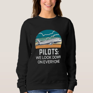 Sudadera Pilotos Divertidos Nos Burlamos de Todos, Aviación