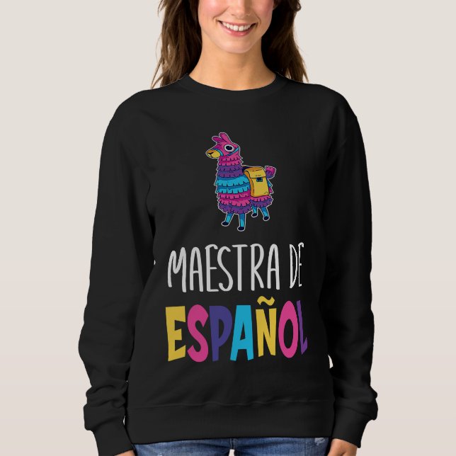 Sudadera Pinata Spanish Teacher Regalos Para Bilingue Teach (Anverso)