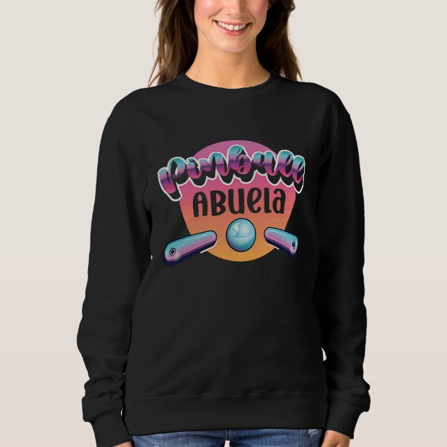 Sudadera Pinball Abuela Grandma Grandmother (Anverso)