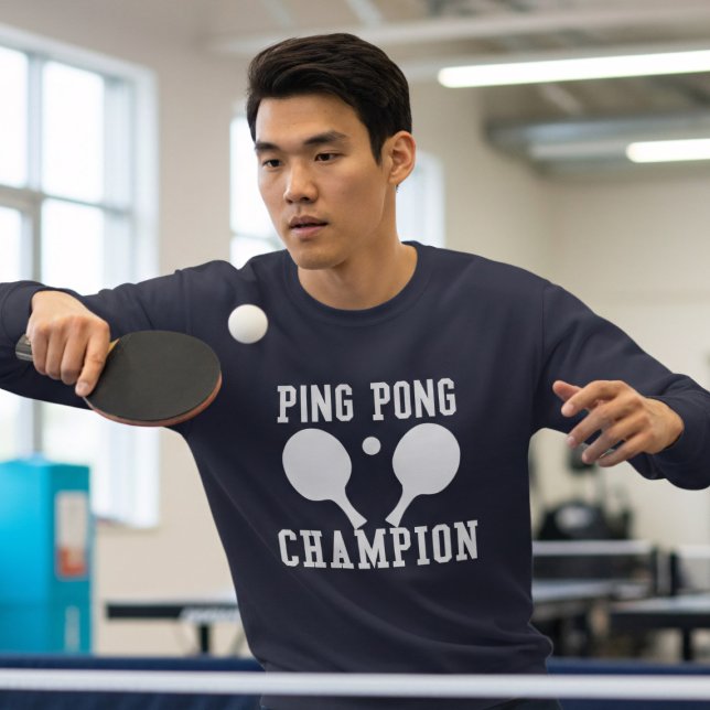 Sudadera Ping Pong Campeón Mesa de Tenis Jugador Sweatshirt ('Ping Pong Champion' sweatshirt. Perfect for game night or casual wear. Feel like a winner!)