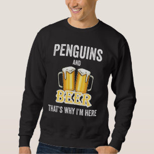 Sudadera Pingüinos y Cerveza por eso estoy aquí