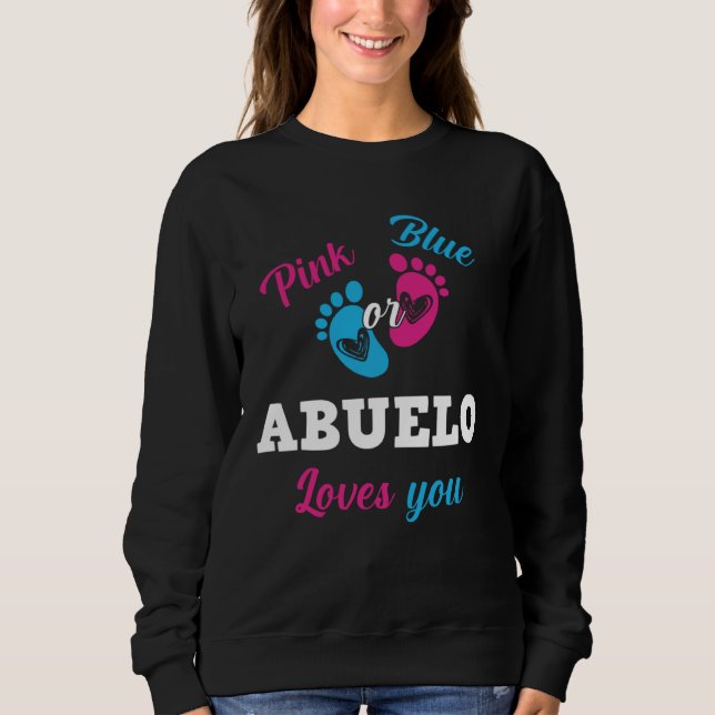 Sudadera Pink Or Blue Abuelo Loves You Gender Reveal Boy Or (Anverso)