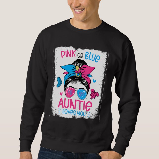 Sudadera Pink Or Blue Auntie Loves you Gender Reveal Messy  (Anverso)