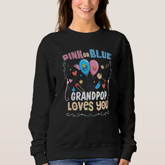 Sudadera Pink or Blue Grandpop Loves You Best Grandpa Ever  (Anverso)