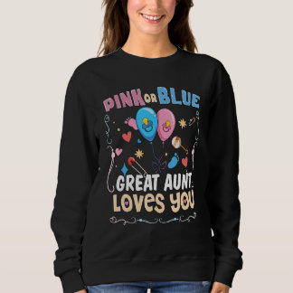Sudadera Pink or Blue Great Aunt Loves You Best Auntie Ever