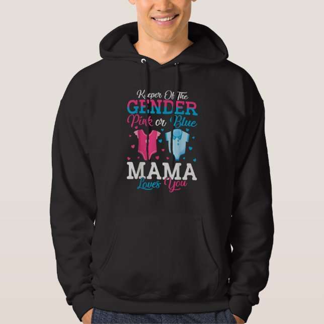 Sudadera Pink Or Blue Mama Keeper Of The Gender Mama Loves  (Anverso)