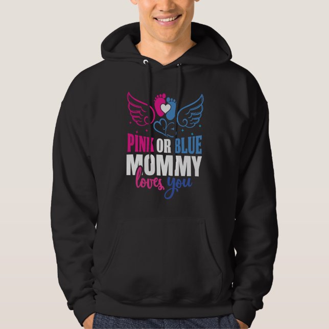 Sudadera Pink or Blue Mommy Loves You Baby Gender Reveal Pa (Anverso)