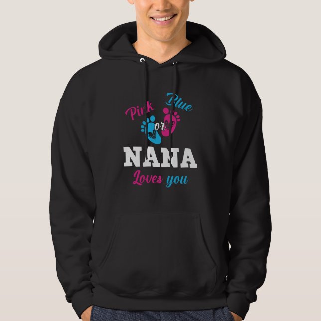 Sudadera Pink Or Blue Nana Loves You Gender Reveal Boy Or G (Anverso)