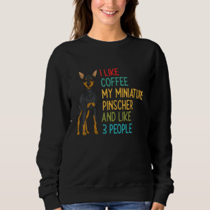 Sudadera Pinscher Miniatura Café Min Pin Perro