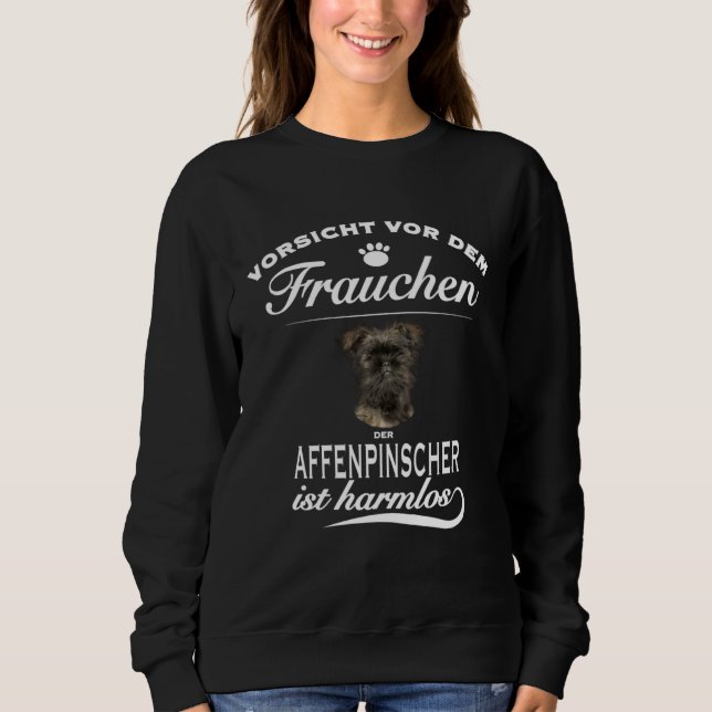 Sudadera Pinscher   Vorsicht vor dem Frauchen  Affenpinsche (Anverso)