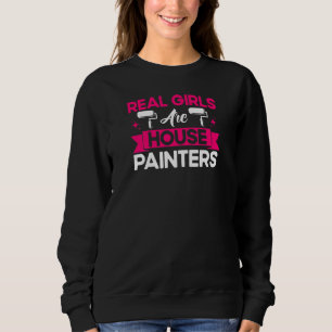 Sudadera Pintor de casas decorador Chicas reales son pintur