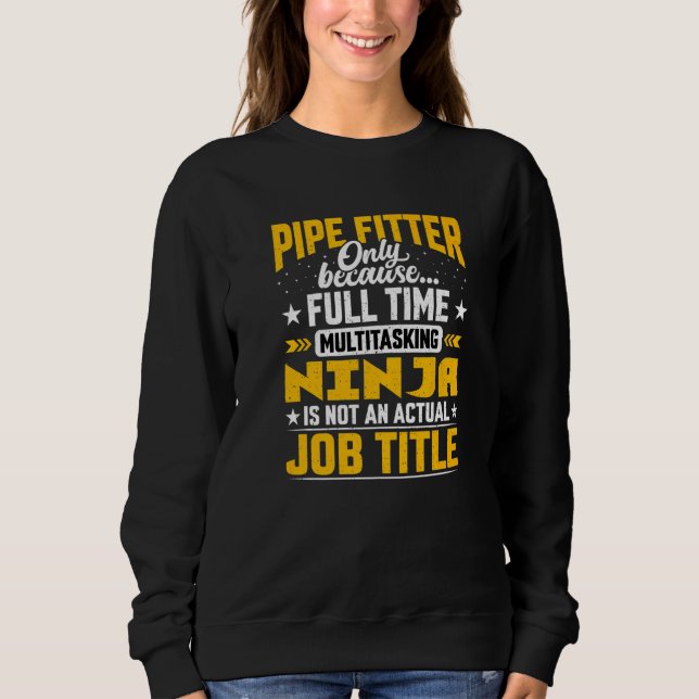 Sudadera Pipe Fitter Job Title Pipefitter Plumber Steamfi (Anverso)