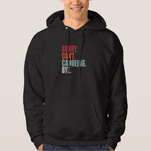 Sudadera Piragüismo Lo siento, no puedo piragüismo adiós pi