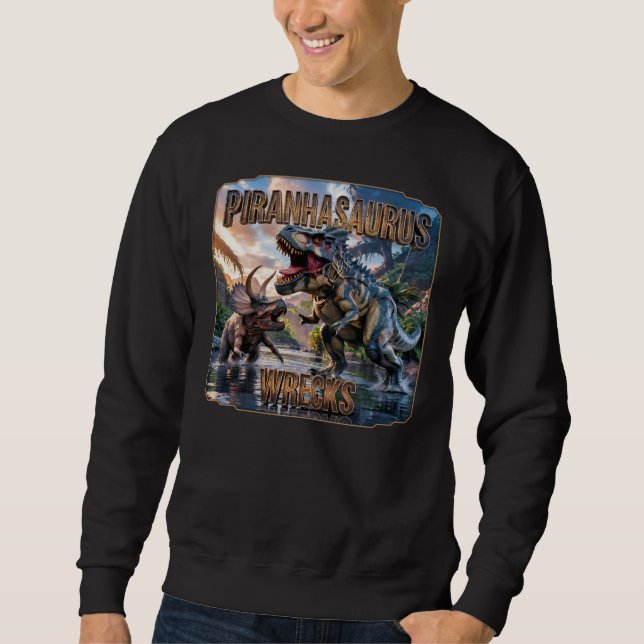Sudadera Piranhasaurus Destruye Fotográfico – Divertido Ate (Anverso)