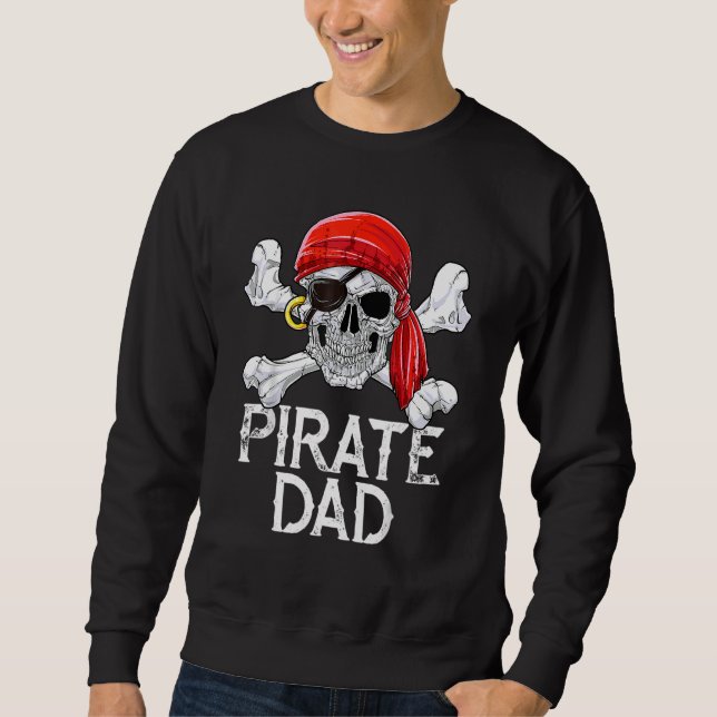 Sudadera Pirate Dad Jolly Roger Flag Skull Crossbone (Anverso)