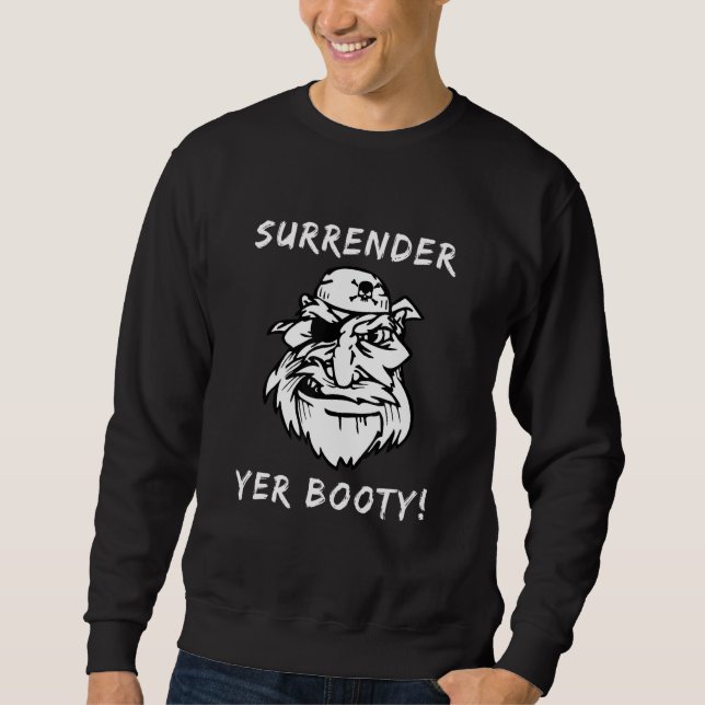 Sudadera Pirate Renuncia Yer Booty Parche Skull Crossbo (Anverso)