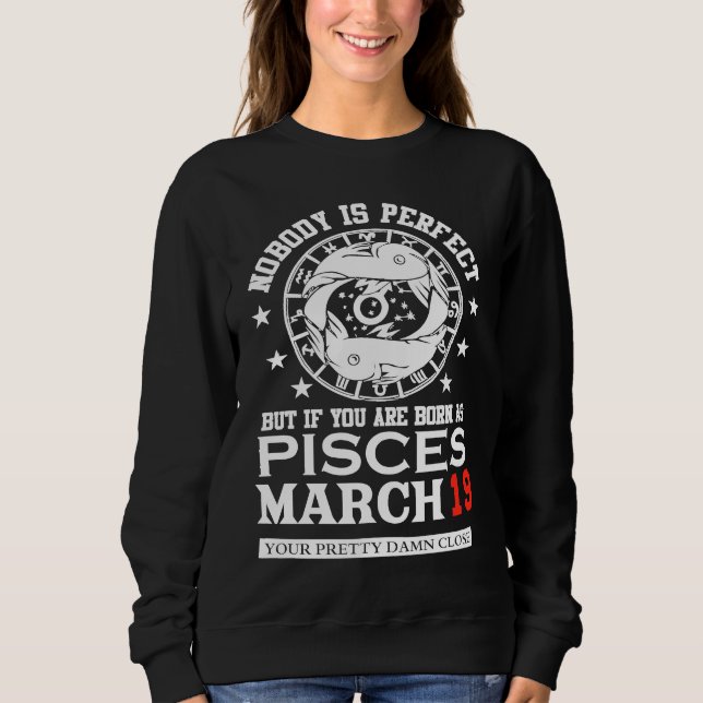 Sudadera Pisces Zodiac Sign March 19 Women Men Birthday Par (Anverso)
