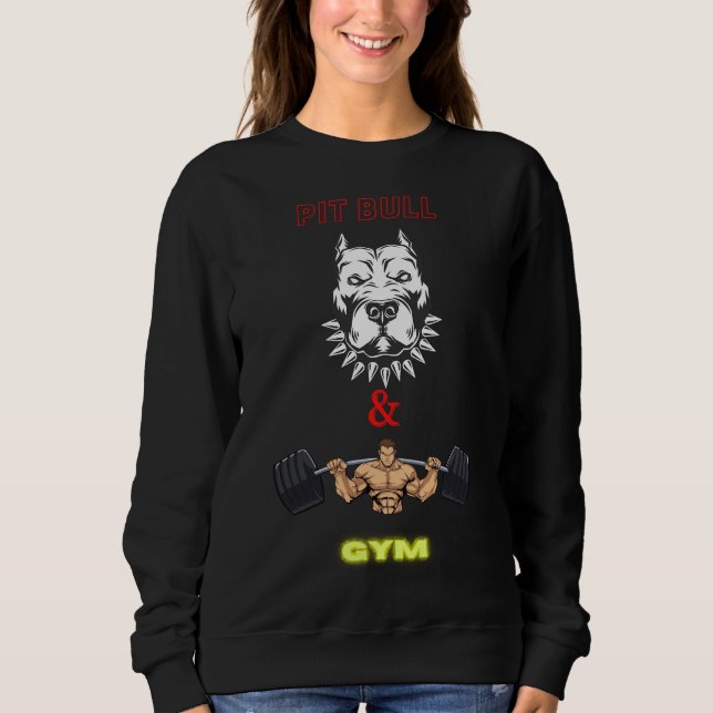 Sudadera Pit Bull Y Gym Workout (Anverso)