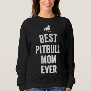 Sudadera Pit Bulll Mejor Mamá Jamás Perros Ligeros